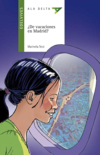 Stock image for ¿De vacaciones en Madrid? (Ala Delta Verde / Hang Gliding: Green Series) (Spanish Edition) for sale by ThriftBooks-Dallas