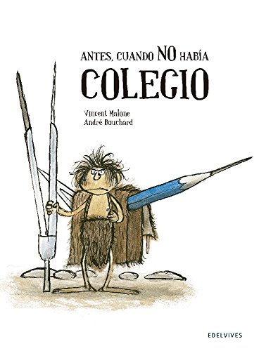 Beispielbild fr Antes, cuando no haba colegio/ Back when there was no school (Spanish Edition) zum Verkauf von Iridium_Books