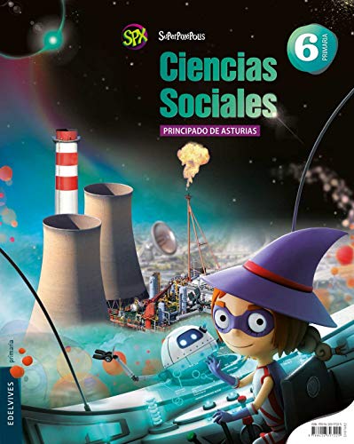 9788426397225: Ciencias Sociales 6 Primaria (P. de Asturias) (Superpixpolis) - 9788426397225