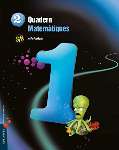 9788426397706: Quadern 1 Matematiques 2 Primaria (Superpixpolis) - 9788426397706