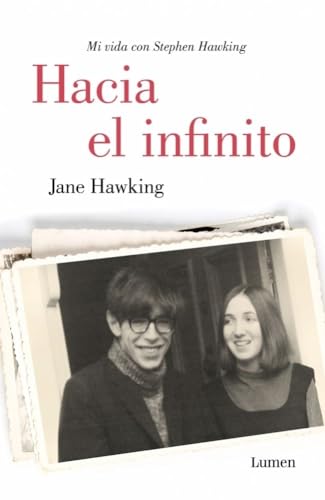 Stock image for HACIA EL INFINITO. MI VIDA CON STEPHEN HAWKING for sale by KALAMO LIBROS, S.L.