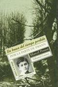 En Busca Del Tiempo Perdido. Tomo 1. Por El Camino De Swann; Tomo 2. A la sombra de las muchachas en flor; Toma 3. La parte de guermantes; Tomo 4. Sodoma y Gomorra; Tomo 5. La prisionera; Tomo 6. Albertine desaparecida; Tomo 7. El tiempo recobrado) - Marcel Proust