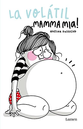 Stock image for Mamma mia! (La Voltil) (Spanish Edition) for sale by GF Books, Inc.