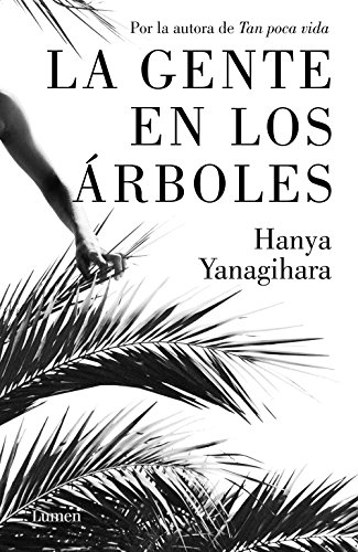 Imagen de archivo de La gente en los rboles / The People in the Trees (Spanish Edition) a la venta por Librera Berln