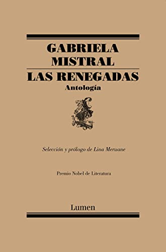 Beispielbild fr Las renegadas. Antolog?a / The Renegades: Anthology (Poesia, 217) (Spanish Edition) zum Verkauf von Hafa Adai Books
