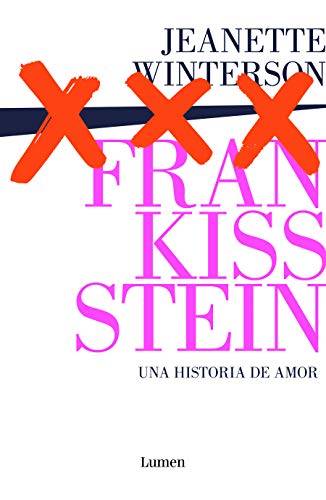 Beispielbild fr Frankissstein: una historia de amor / Frankissstein: A Love Story zum Verkauf von Better World Books: West
