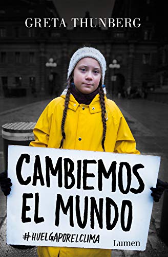 Stock image for Cambiemos el mundo: #huelgaporelclima / No One Is Too Small to Make a Difference (Spanish Edition) for sale by Front Cover Books