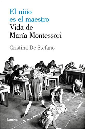 9788426408495: El nio es el maestro. Vida de Maria Montessori (Ensayo)