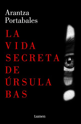 Beispielbild fr La vida secreta de rsula Bas (Inspectores Abad y Barroso 2) zum Verkauf von medimops