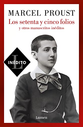 Stock image for LOS SETENTA Y CINCO FOLIOS Y OTROS MANUSCRITOS INDITOS for sale by Librerias Prometeo y Proteo