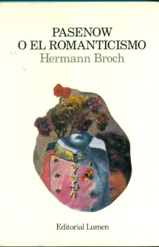 Pasenow O El Romanticismo (9788426410962) by Hermann Broch