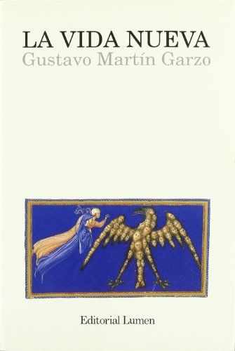 La vida nueva (Spanish Edition) (9788426412409) by MARTIN GARZO,GUSTAVO