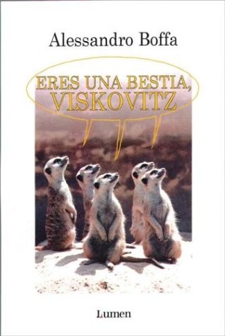 9788426412645: Eres Una Bestia Viskovitz (Palabra En El Tiempo)