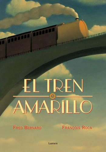 9788426413659: El Tren Amarillo/The Yellow Train