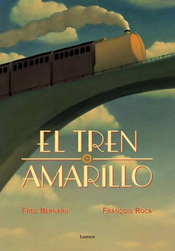 9788426413659: El Tren Amarillo/The Yellow Train (Spanish Edition)