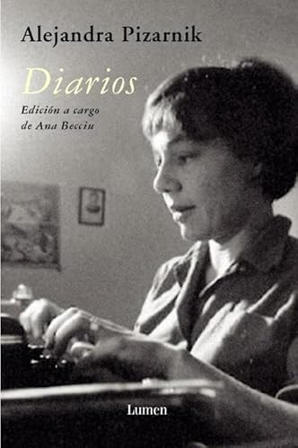 Diarios de Alejandra Pizarnik (Spanish Edition) (9788426413949) by PIZARNIK,ALEJANDRA