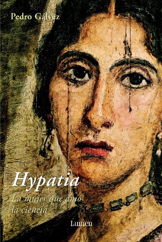 9788426414403: Hypatia: La mujer que am la ciencia (MEMORIAS Y BIOGRAFIAS)