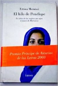 El hilo de Penelope / Penelope's Thread (Ensayo) (Spanish Edition) (9788426414991) by Mernissi, Fatima