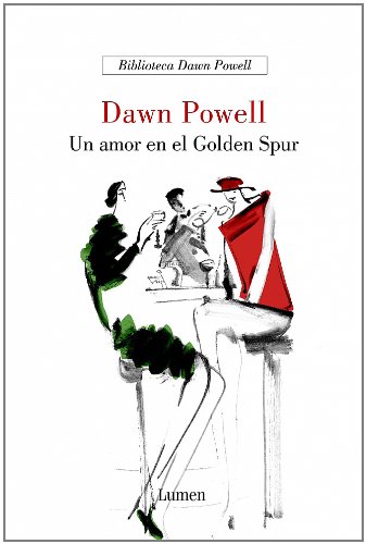 Un amor en el Golden Spur (Dawn Powel) (Spanish Edition) (9788426415042) by POWELL,DAWN