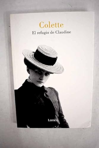 9788426415301: El Refugio De Claudine/ the Refuge of Claudine