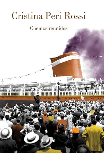 Beispielbild fr Cuentos reunidos (Spanish Edition) PERI ROSSI,CRISTINA zum Verkauf von Iridium_Books