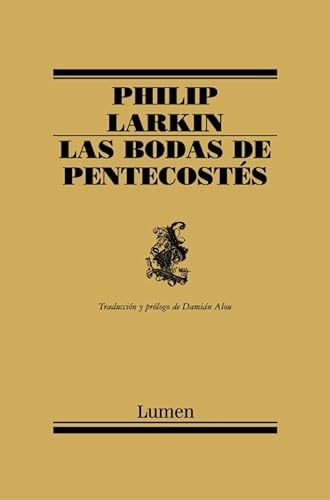 Las bodas de PentecostÃ©s (Poesia / Poetry) (Spanish Edition) (9788426416094) by Larkin, Philip
