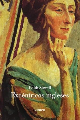 ExcÃ©ntricos ingleses (Spanish Edition) (9788426417022) by Sitwell, Edith