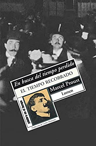 Imagen de archivo de El tiempo recobrado (En busca del tiempo perdido 7) (NARRATIVA) a la venta por OM Books