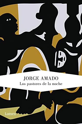 Los pastores de la noche (Spanish Edition) (9788426417725) by Amado, Jorge