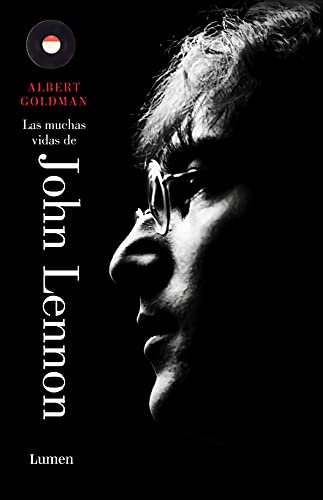 Las muchas vidas de John Lennon (Spanish Edition) (9788426418777) by Goldman, Albert