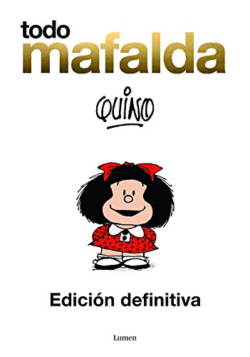 Beispielbild fr Todo Mafalda (Edicin Especial Aniversario 1964-2014) zum Verkauf von ARTEMIS Librera