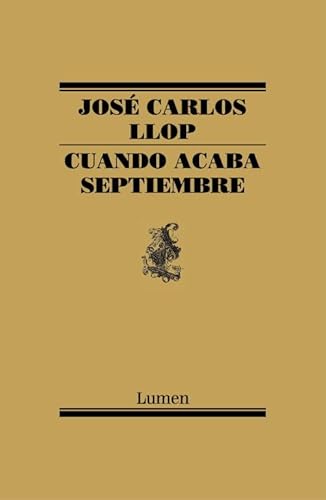 Stock image for CUANDO ACABA SEPTIEMBRE for sale by KALAMO LIBROS, S.L.