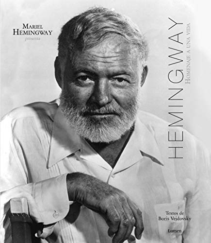 9788426419460: Hemingway: Homenaje a una vida (Spanish Edition)