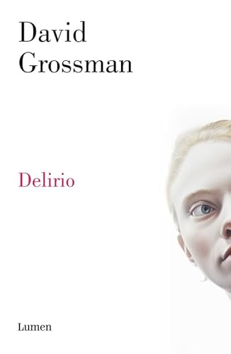 Delirio (Spanish Edition) (9788426419484) by Grossman, David