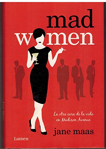 9788426421227: Mad Women: La otra cara de la vida en Madison Avenue (Lumen)