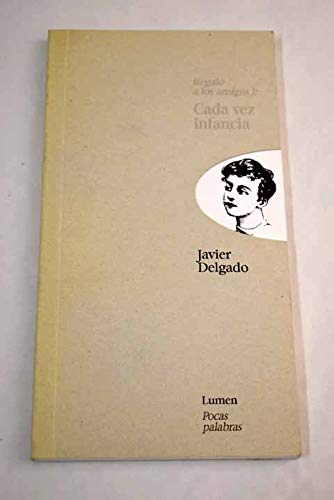 Regalo a los amigos (Pocas palabras) (Spanish Edition) (9788426423023) by Delgado, Javier