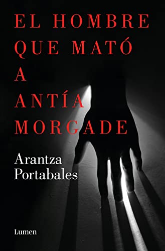 Beispielbild fr El Hombre Que Mat a Anta Morgade / The Man Who Killed Anta Morgade (Inspectores Abad Y Barroso) zum Verkauf von WorldofBooks