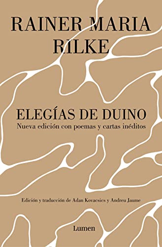 Stock image for ELEGAS DE DUINO. NUEVA EDICIN CON POEMAS Y CARTAS INDITOS for sale by KALAMO LIBROS, S.L.