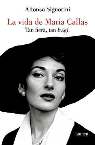 Beispielbild fr Mara Callas. Tan Fiera, Tan Frgil / The Life of Mara Callas zum Verkauf von Blackwell's