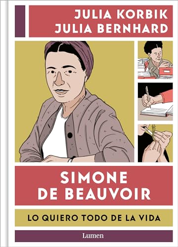 Stock image for Simone De Beauvoir. Lo Quiero Todo De La Vida / Simone De Beauvoir. I Want It Al L From Life for sale by Blackwell's