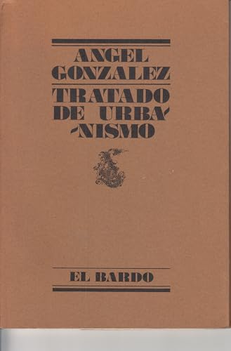 Tratado de Urbanismo. - Gonzalez, Angel