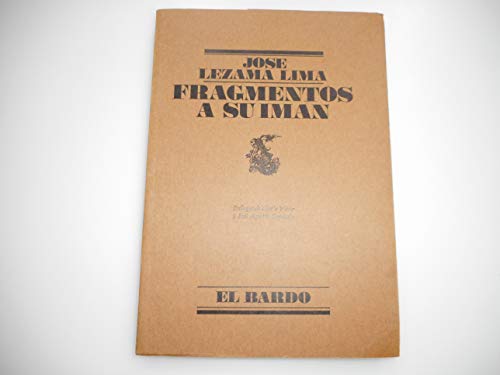 Beispielbild fr Fragmentos a su ima n (El Bardo ; 131) (Spanish Edition) zum Verkauf von ThriftBooks-Atlanta