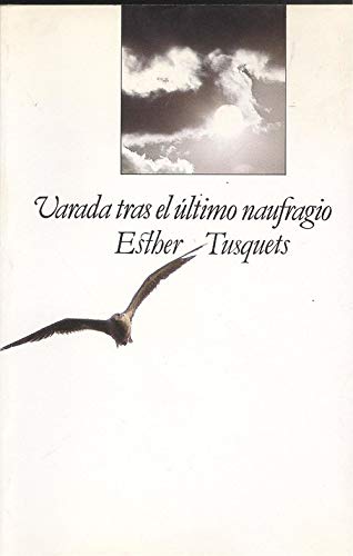 Varada tras el ultimo naufragio (Palabra menor) (Spanish Edition)