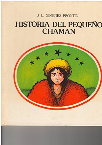 Beispielbild fr Historia del pequeo chaman zum Verkauf von medimops