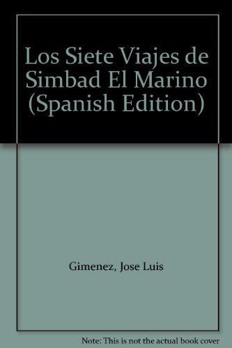 Imagen de archivo de Los Siete Viajes de Simbad El Marino (Spanish Edition) a la venta por ThriftBooks-Dallas