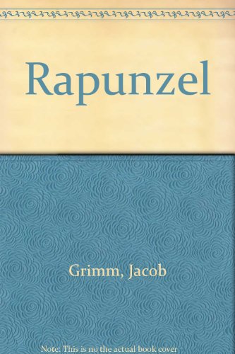 Rapunzel (Spanish Edition) (9788426435590) by Grimm, Jacob; Grimm, Wilhelm