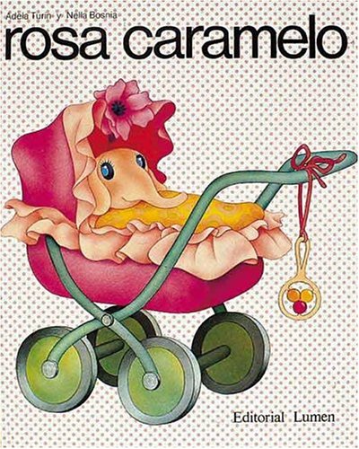 Beispielbild fr Rosa Caramelo/Sugarpink Rose (Spanish Edition) zum Verkauf von ThriftBooks-Atlanta