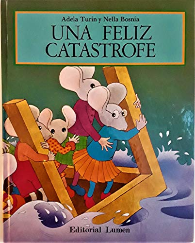 Imagen de archivo de Una Feliz Catastrofe/a Happy CatastroTurin, -. Bosnia; Turin, Adela; a la venta por Iridium_Books