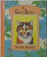 Gato Araa, El (Spanish Edition) (9788426436023) by Bayley, Nicola