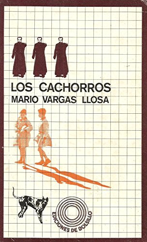 Imagen de archivo de Los cachorros (Pichula Cuellar) a la venta por MAUTALOS LIBRERA